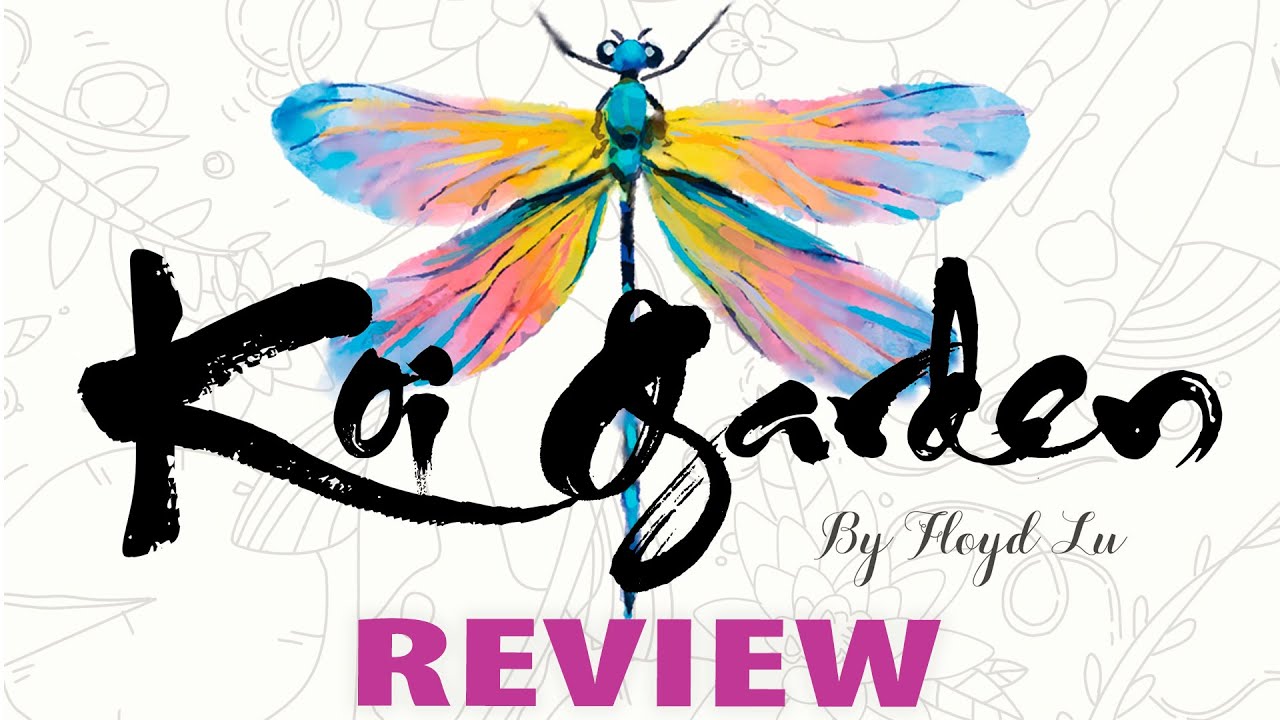 BOARDGAME REVIEW: KOI GARDEN