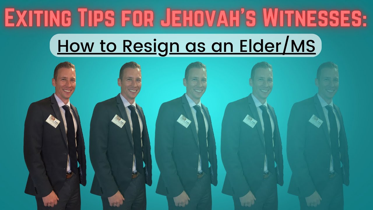How to Resign as an Elder or MS in Jehovah's Witnesses
