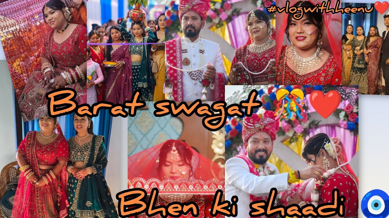 Barat swagat 🎊🥰💐|Bhen ki shaadi 🧿🥹💗#vlogwithheenu