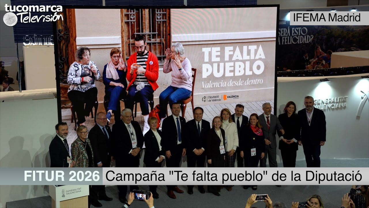 Vídeo: Diputació de València presenta en Fitur su campaña de promoción turística 'Te falta pueblo'