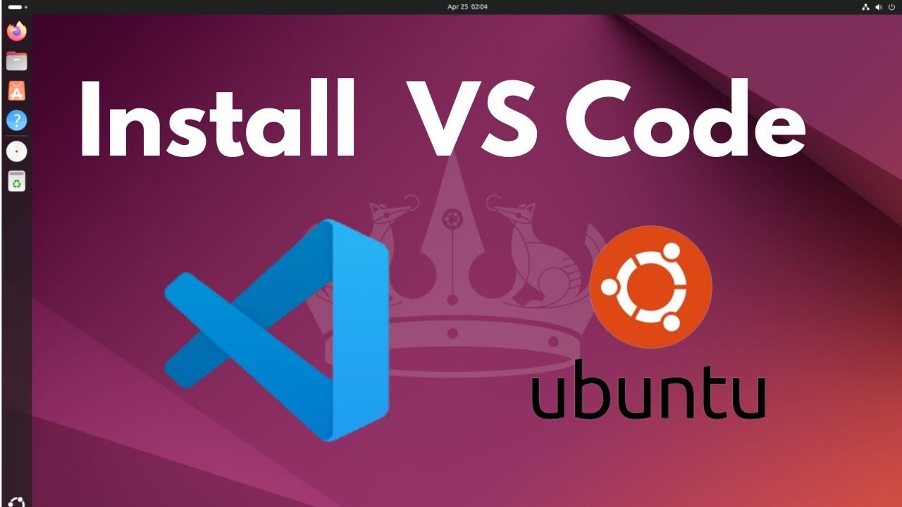 How to Install Visual Studio Code on Ubuntu 24.04 LTS Linux (VS Code)