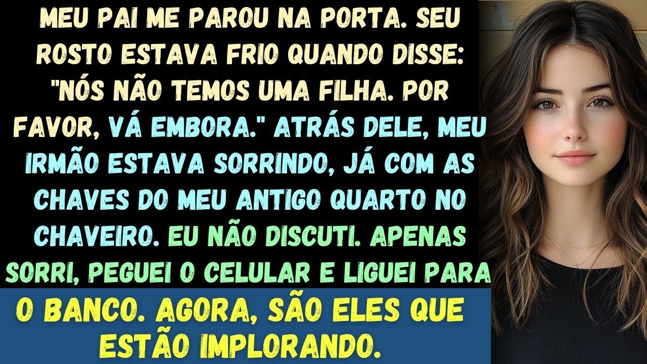 Voltei para casa no Dia de Ação de Graças  Meu pai olhou para mim e disse  Nós não temos uma filha