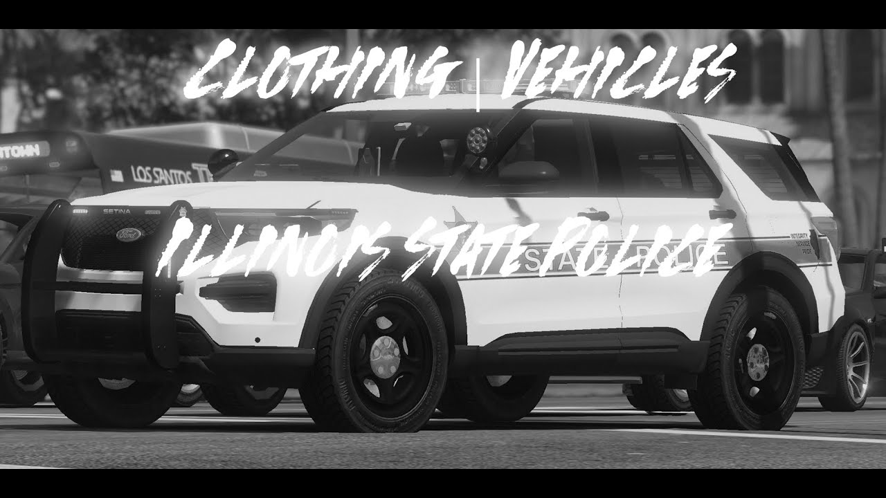 FLD Development | Illinois State Police Cars Debadged & Clothes Pack | First Fivem Ready ISP Pack.