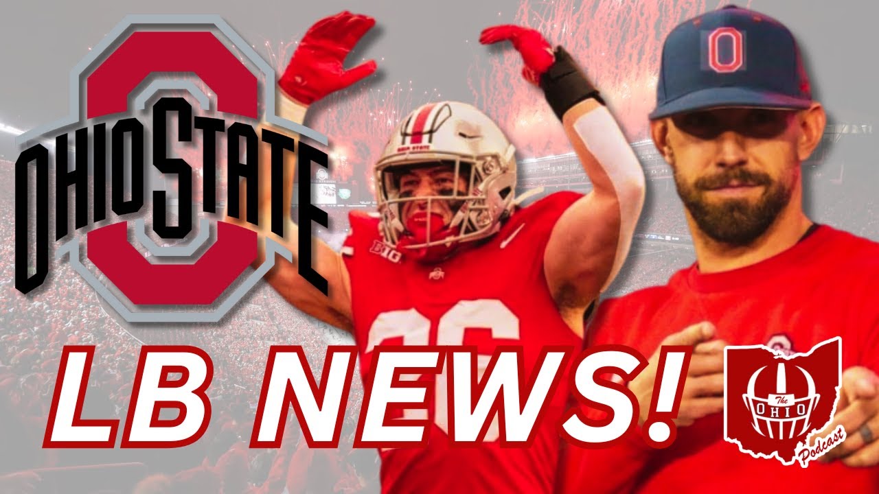BIG LB News & Breakdown | Ohio State News