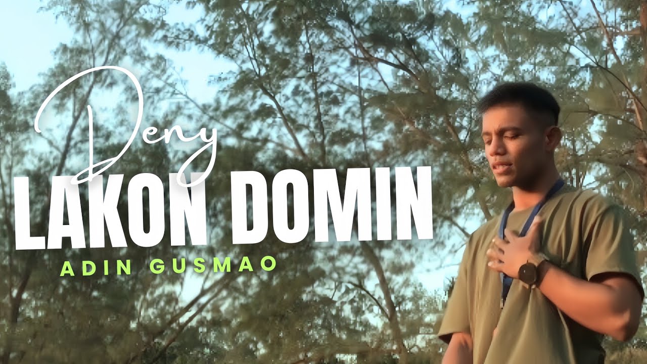 Lakon Domin//cov.Deni berek// (Adin gusmao)