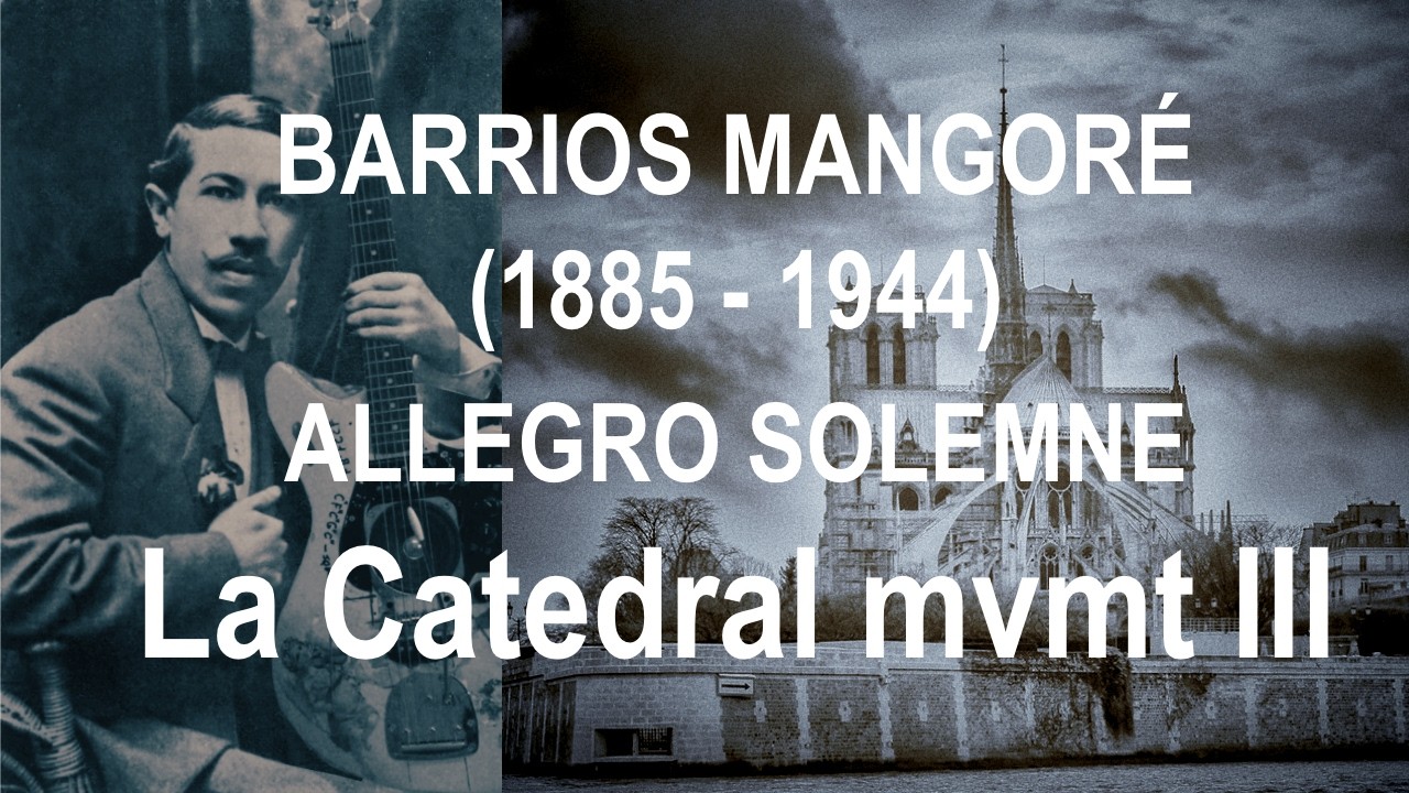 La Catedral - Allegro Solemne - Agustín Barrios  Mangoré - Peter Black