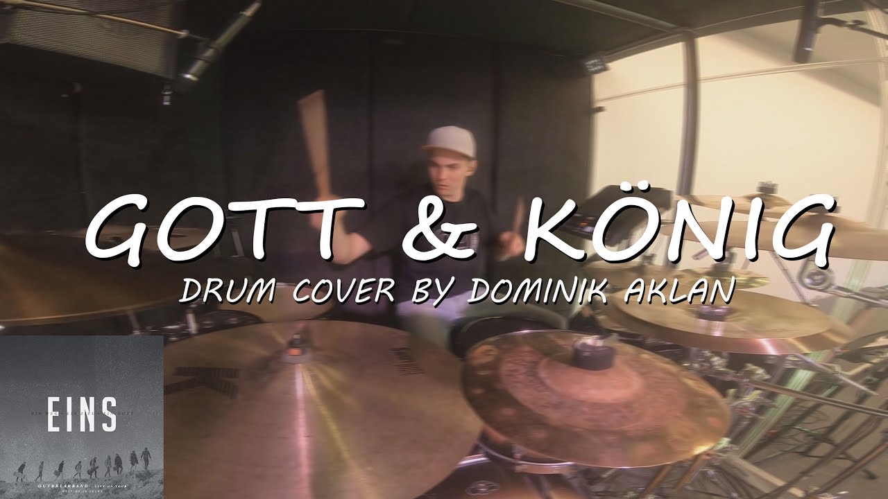 Outbreakband - Gott und König (Drum Cover by Dominik Aklan)