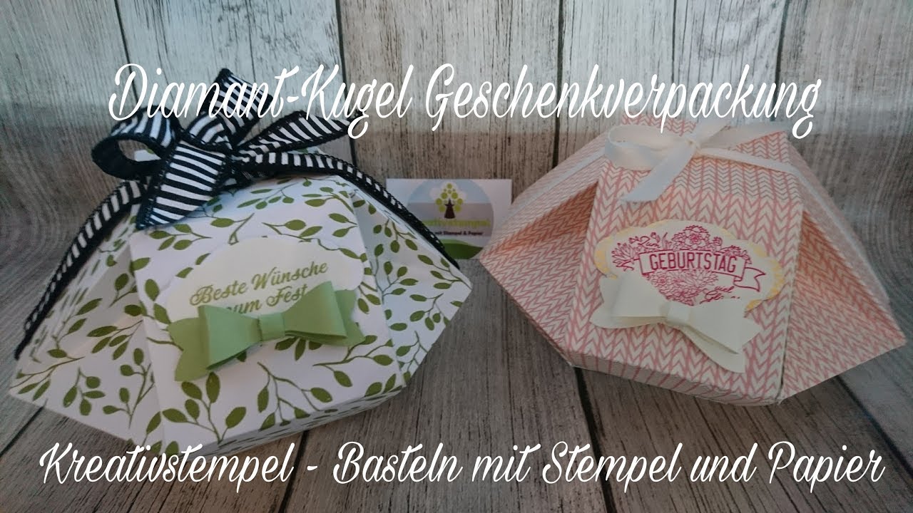 Geschenkverpackung Diamant Kugel Verpackung mit Stampin Up