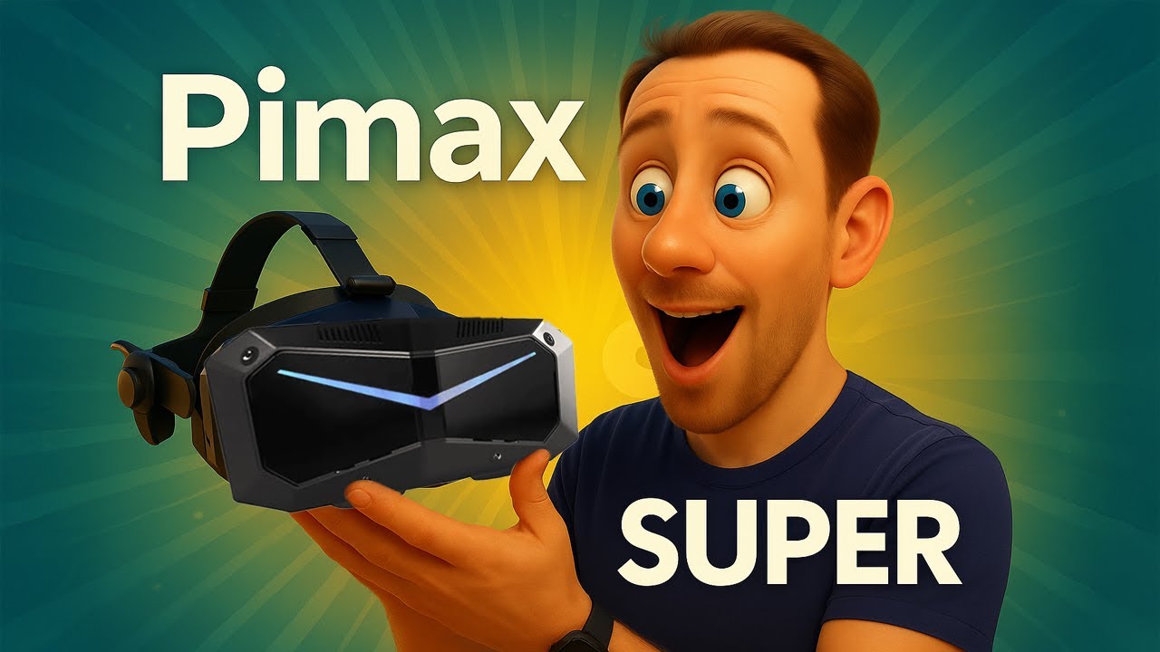 ✅ PIMAX SUPER: LE SUPER PIMAX ?