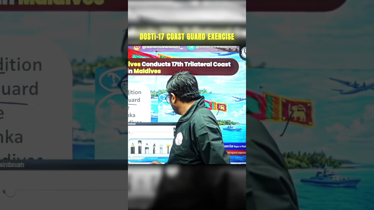 DOSTI-17 Coast Guard Exercise: Current Affairs For Defence Exams #currentaffairs2026 #shorts #dw #pw