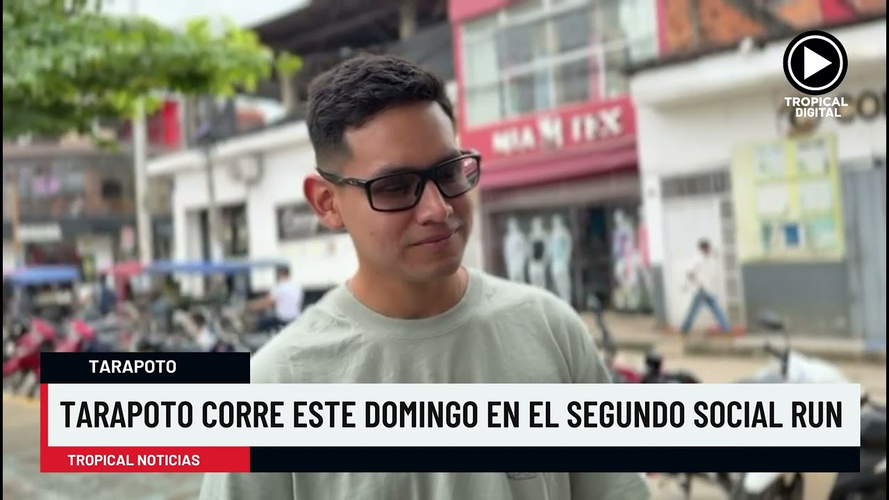 🔴Tarapoto corre este domingo en el segundo Social Run