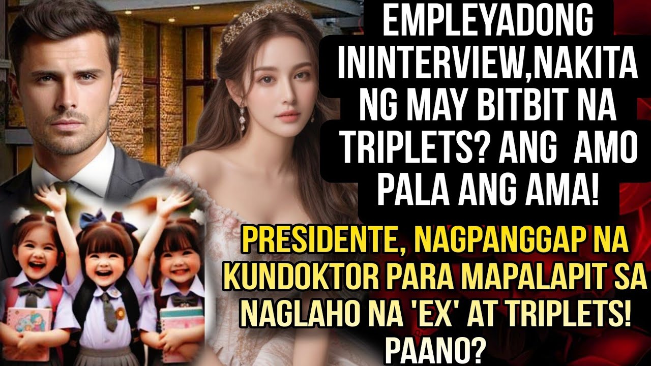 JANITRESS NA NAG-APPLY,MAY BITBIT NA MAKUKULIT NA TRIPLETS?AMO ANG AMA NA NAGPANGGAP NA KUNDOKTOR