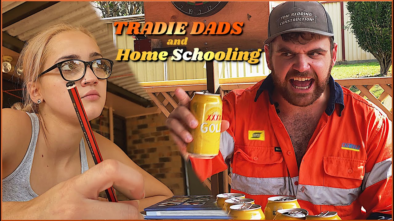 Tradie Dads & Home Schooling