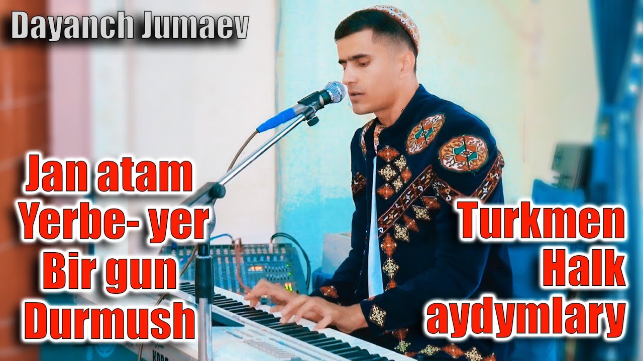 Даянч Жумаев - Туркмен халк айдымлары | Dayanch Jumaev - Halk  aydymlary 2025 Qaraqalpakistan