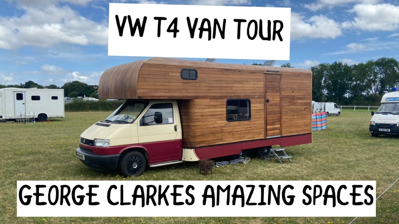 VAN TOUR VW T4 - FEATURED ON GEORGE CLARKES AMAZING SPACES