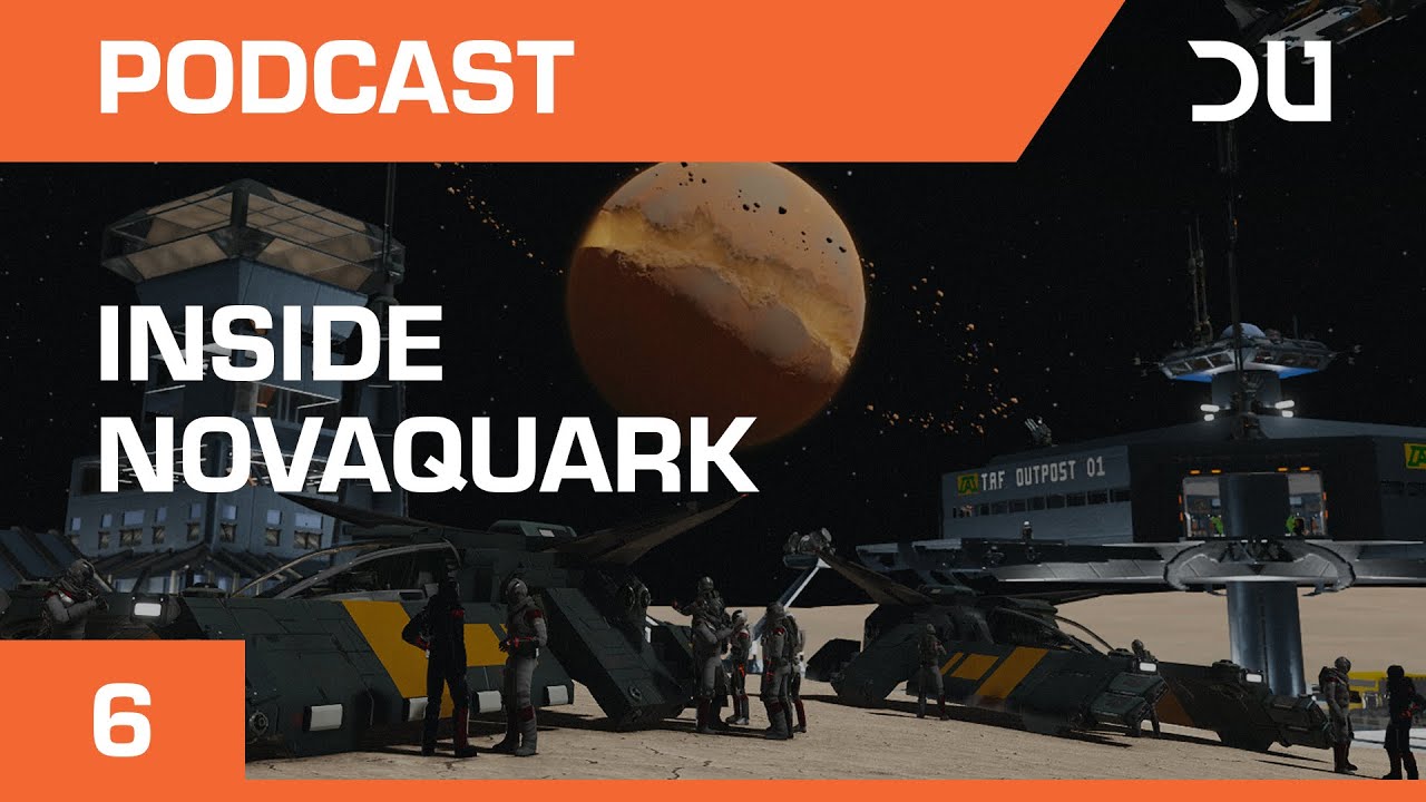 Dual Universe - Inside Novaquark Podcast #6
