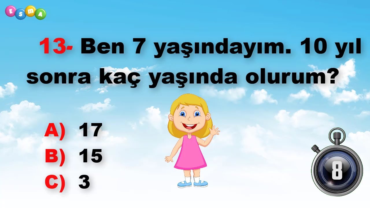 1. Sınıf - Matematik : Test Çöz ! ( 15 Soru ) Soru ve Cevaplar