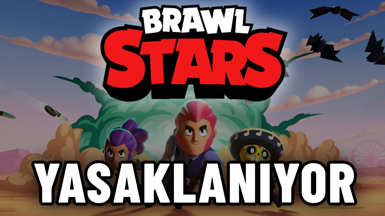 BRAWL STARS YASAKLANSIN 🤡