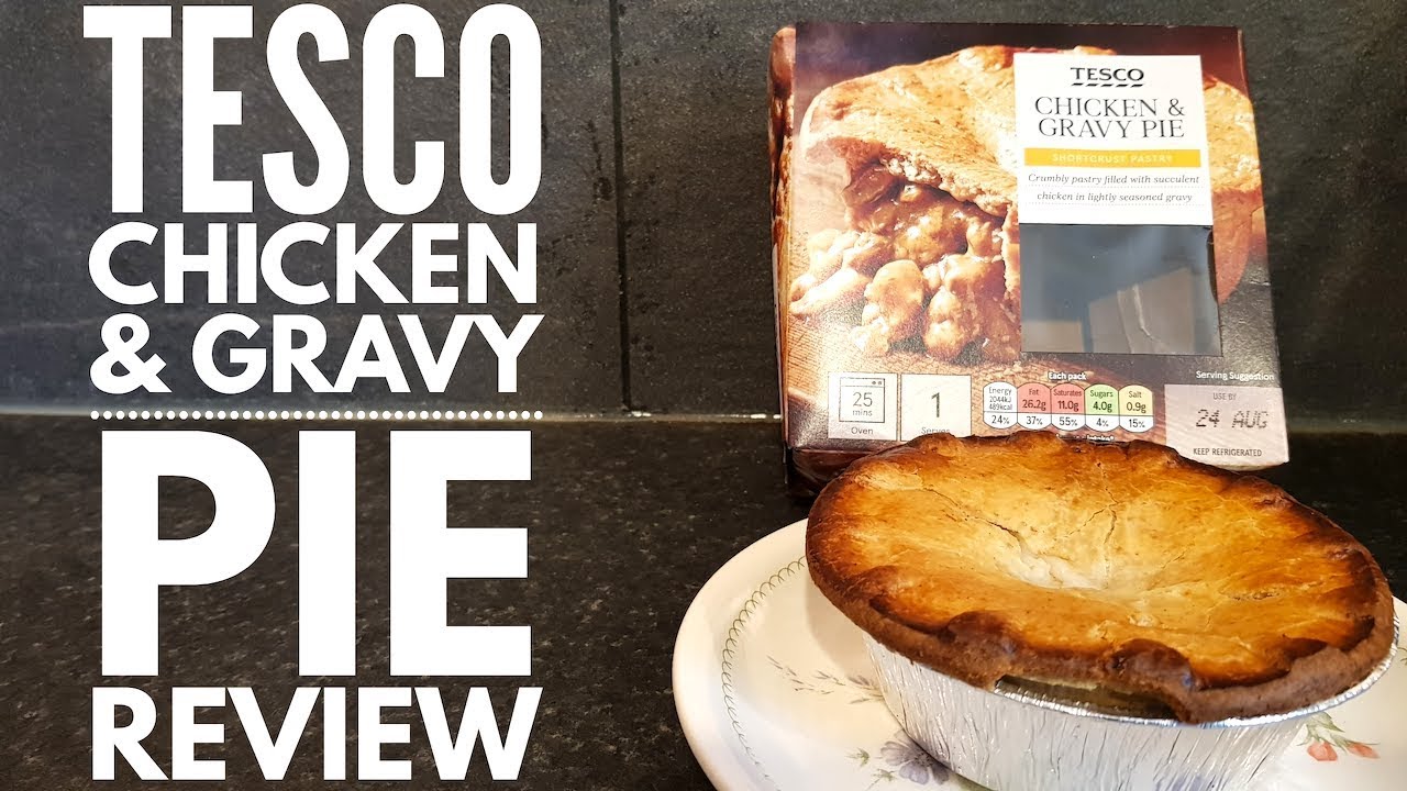 Tesco Chicken & Gravy Pie Review