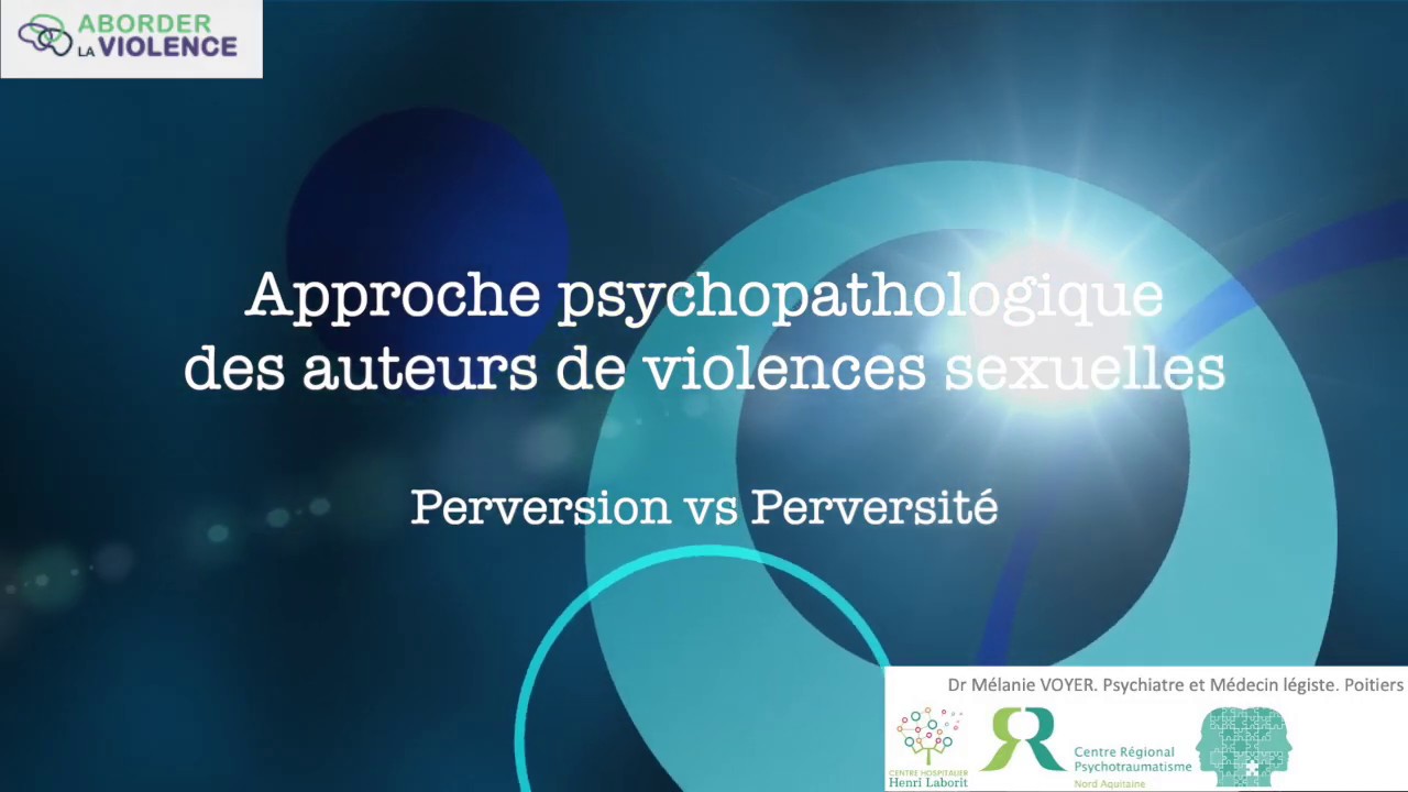 Approche  psychopathologique des auteurs de violences sexuelles