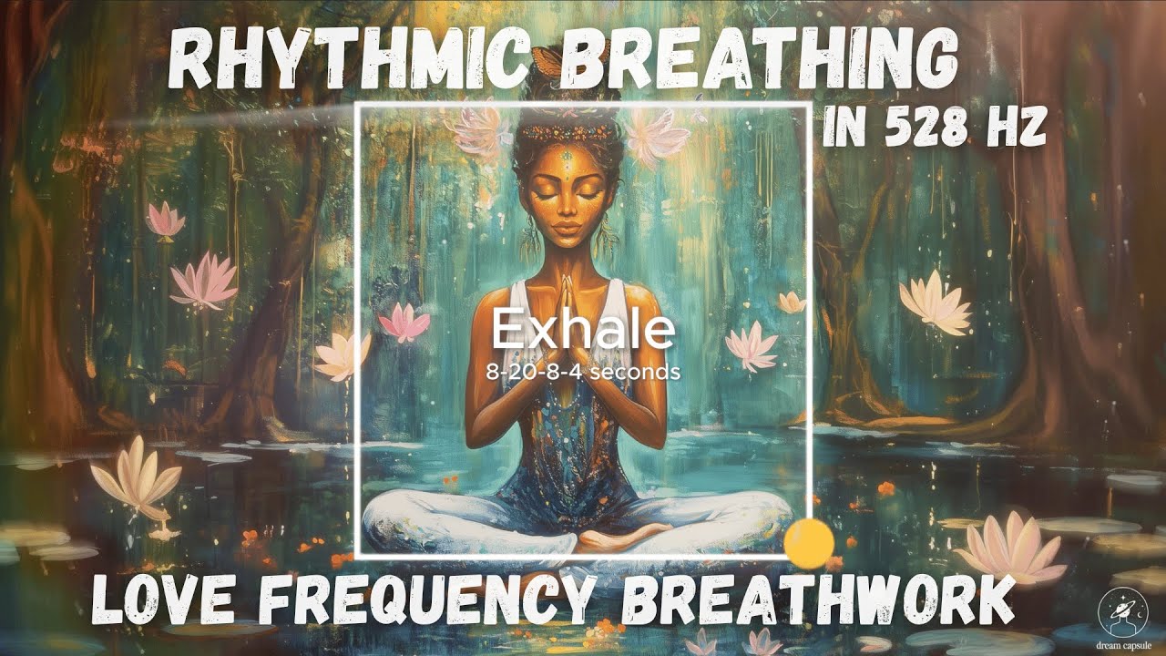 528 Hz Rhythmic Breathing | Healing Frequency for Deep Calm & Heart Alignment