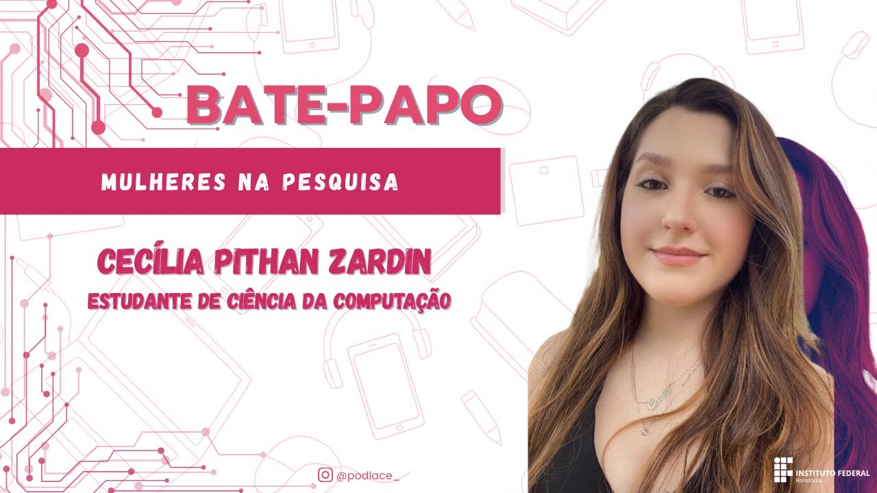 Entrevistada Cecília Pithan Zardin