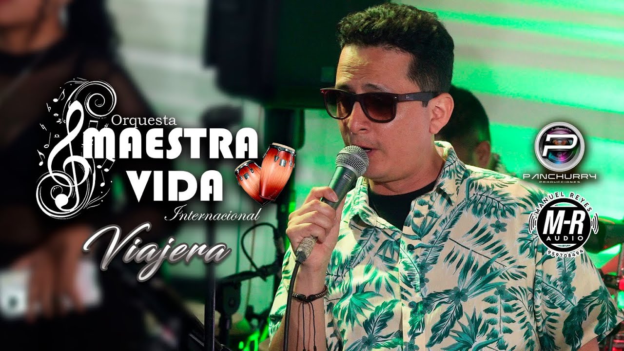 Viajera  ||  Orquesta Maestra Vida  🎼 Feliz Aniversario 