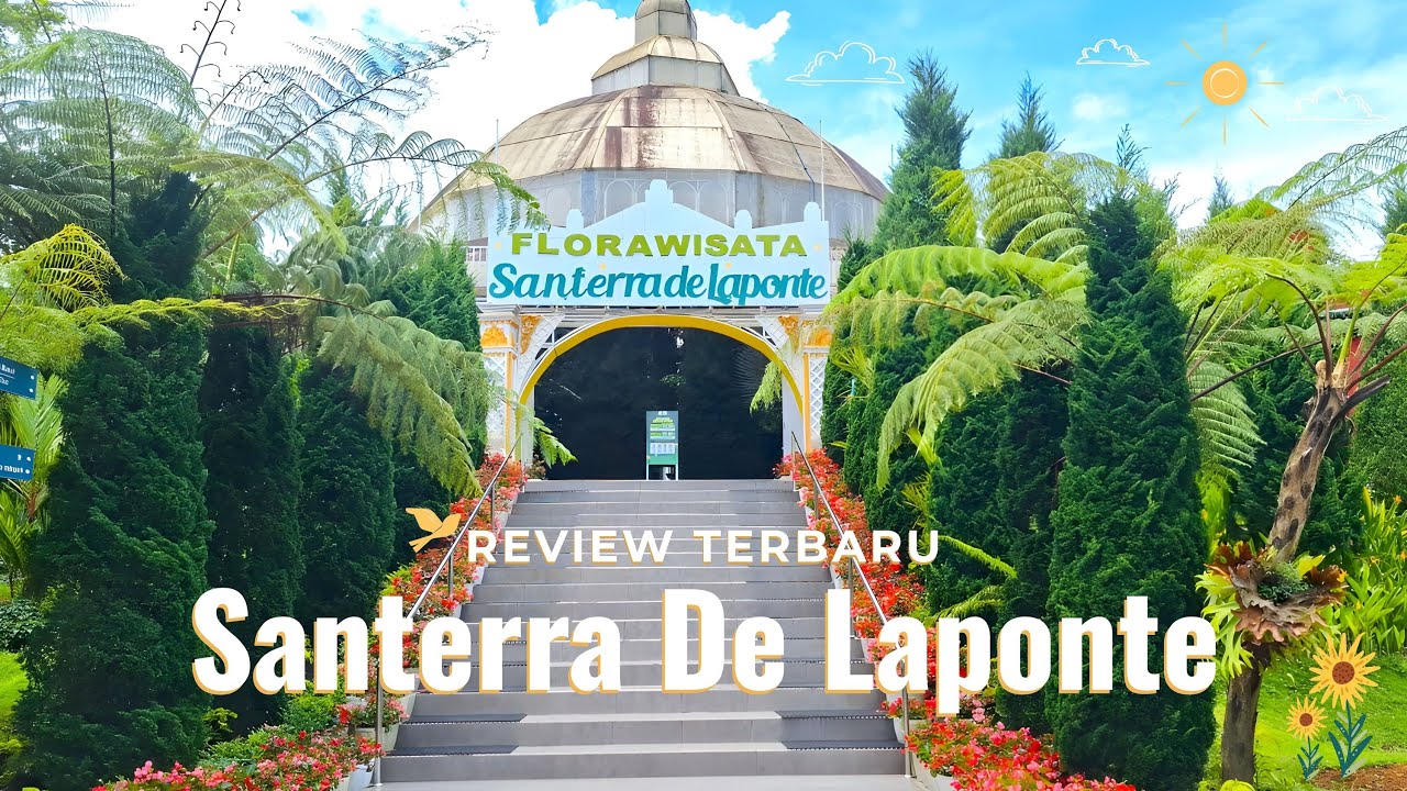 SANTERRA DE LAPONTE MALANG TERBARU | Tiket, Wahana dan Review Lengkap Terbaru