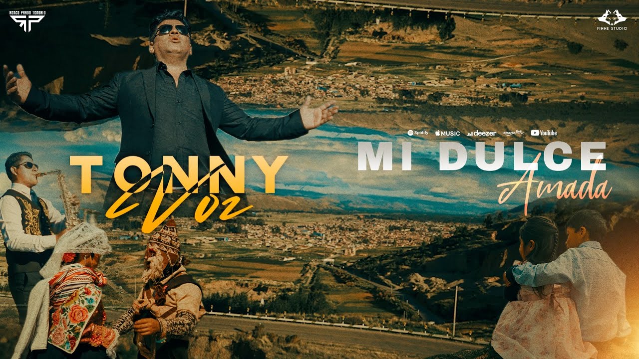 MI DULCE AMADA - TONNY VOZ  ( TUNANTADA 2023 )