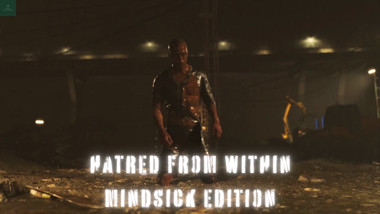 HATRED FROM WITHIN MINDSICK EDITION