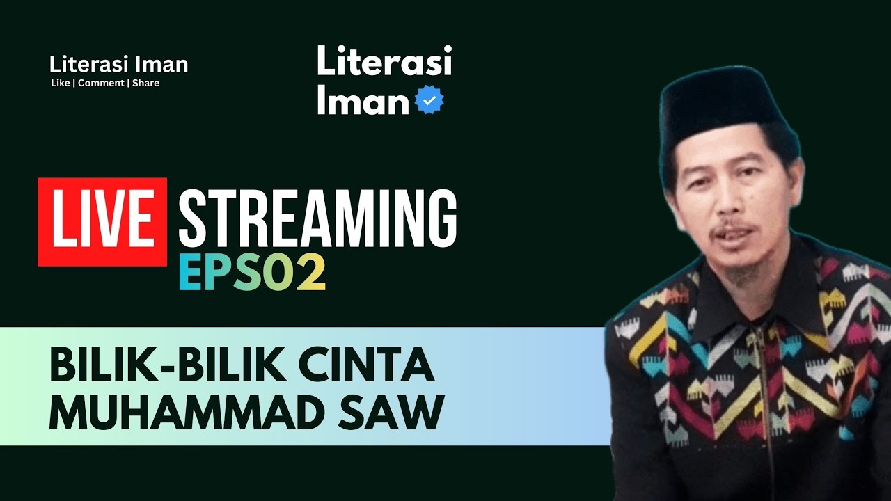 Bilik-Bilik Cinta Muhammad SAW | Episode 2