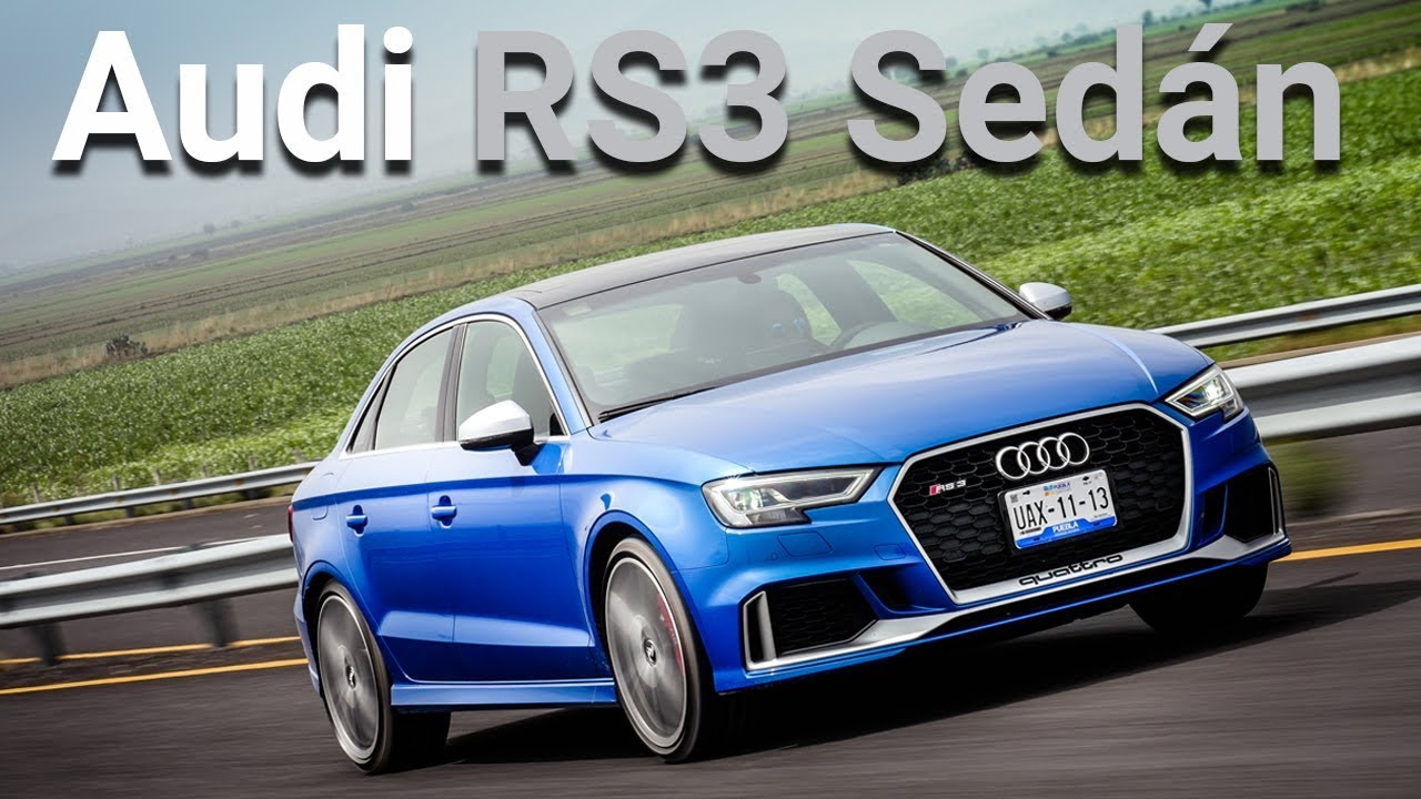 Audi RS3 Sedán - El mejor exponente de la marca | Autocosmos