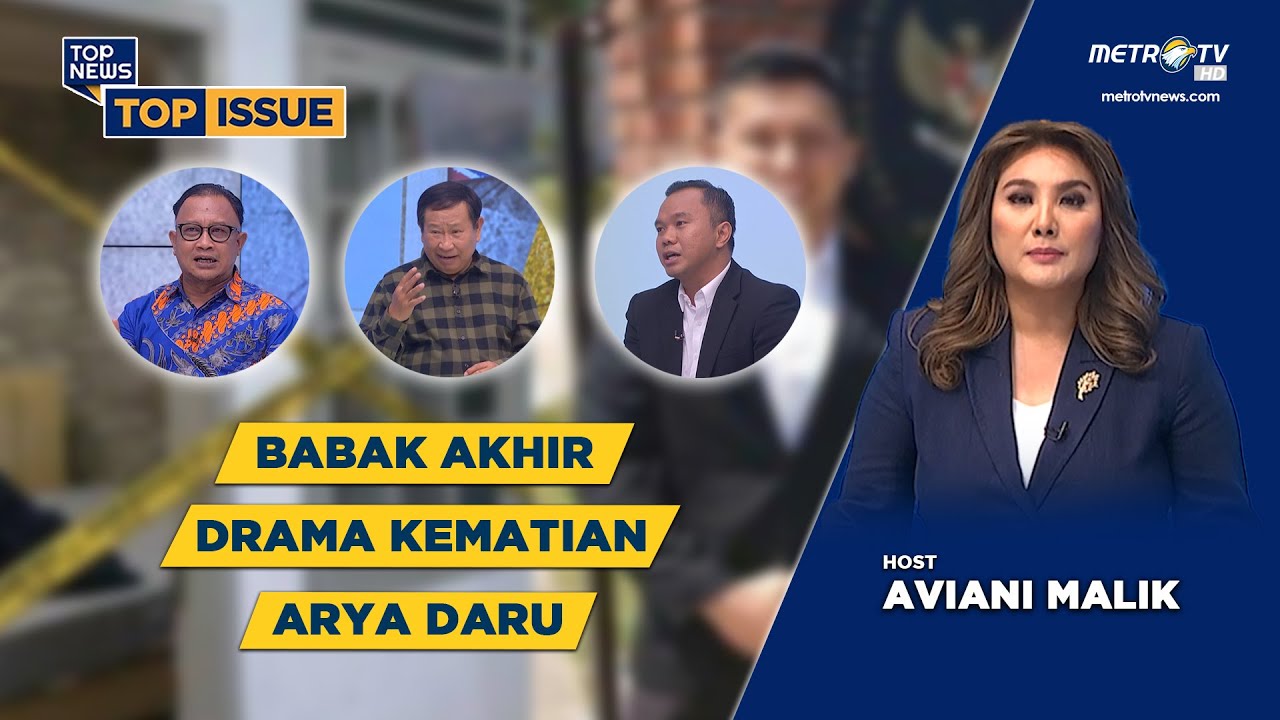 [FULL] BABAK AKHIR DRAMA KEMATIAN ARYA DARU | TOP ISSUE