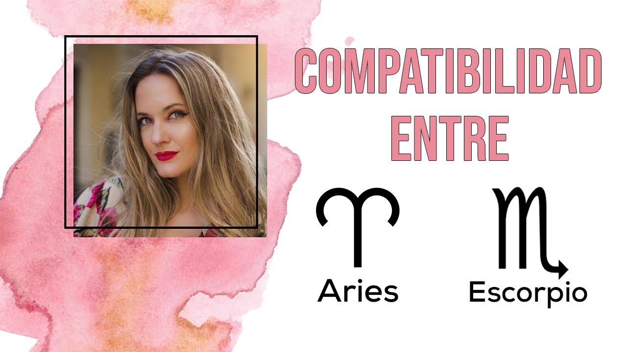 Compatibilidad de Signos | Aries y Escorpio | 