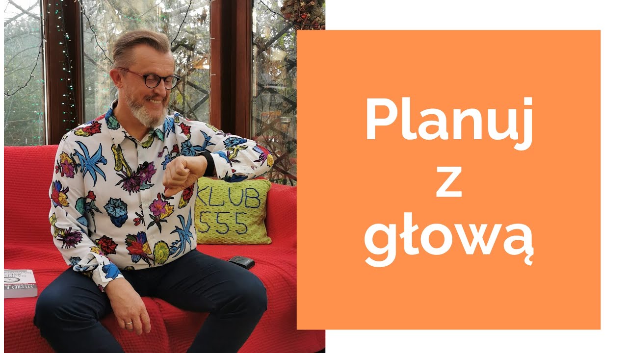 ⌚ Jak zorganizować swój czas