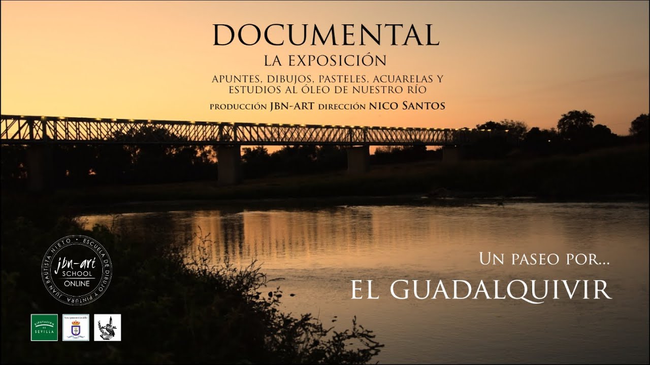 Documental Un paseo por...EL GUADALQUIVIR