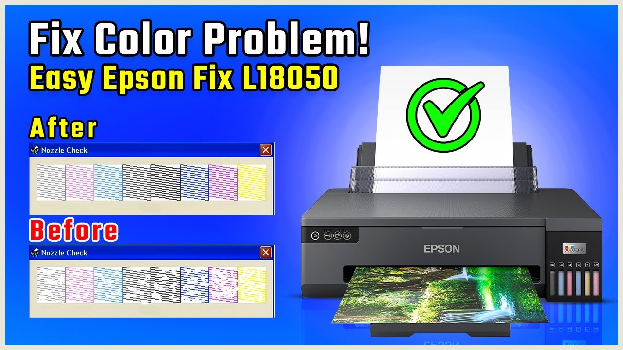 How to Fix Color Problem or Ink Issue on Epson L18050 / L8050 | Easy Method to Restore Print Quality