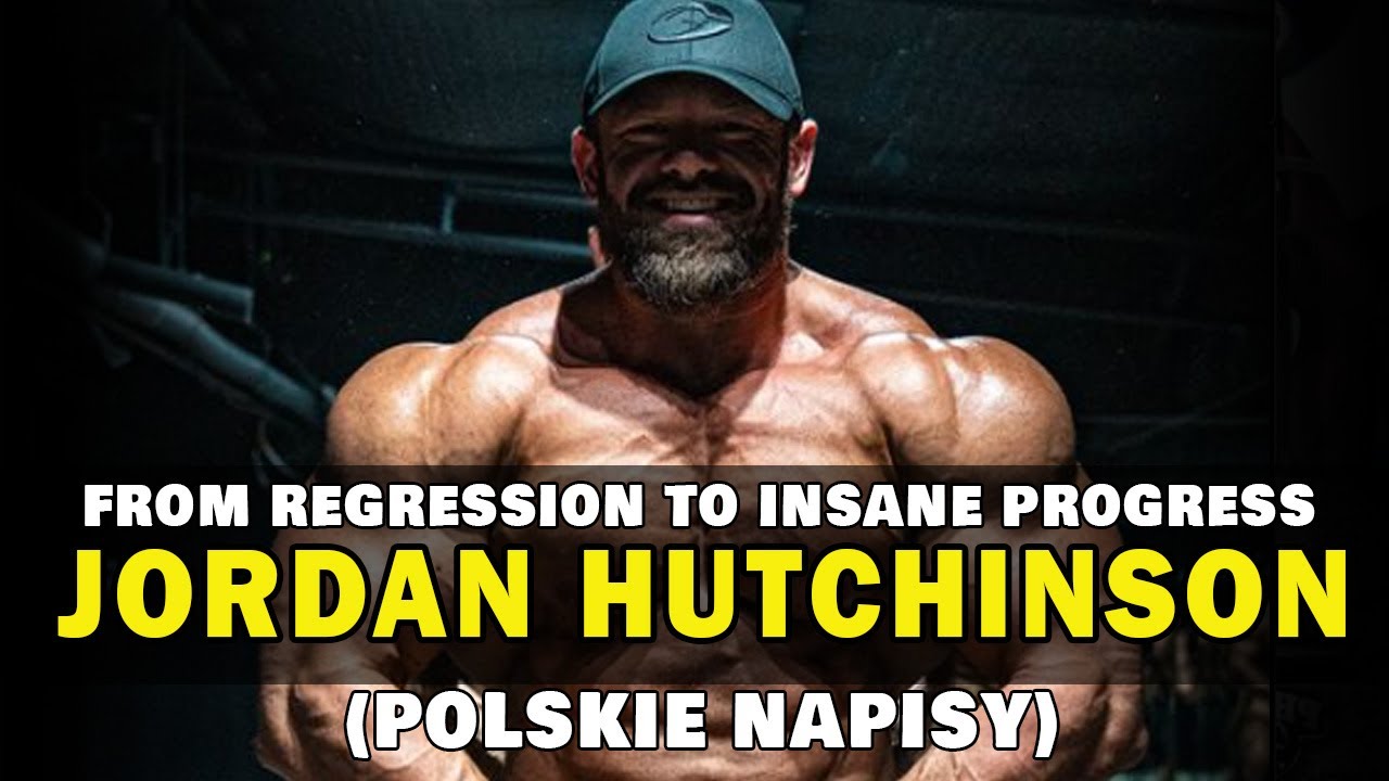 JORDAN HUTCHINSON - FROM REGRESSION TO INSANE PROGRESS (NAPISY PL)