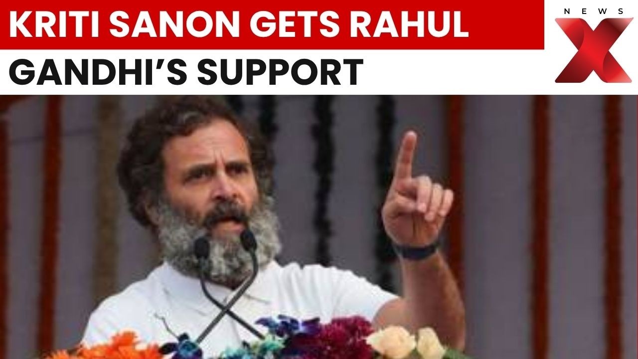 &lsquo;What She Wears Is Her Choice!&rsquo; Rahul Gandhi Backs Kriti Sanon, Says #SmashThePatriarchy