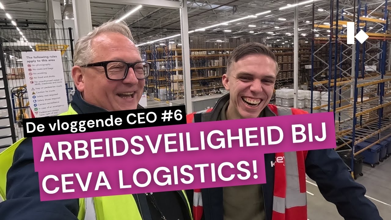 De Vloggende CEO #6: Arbeidsveiligheid bij CEVA Logistics