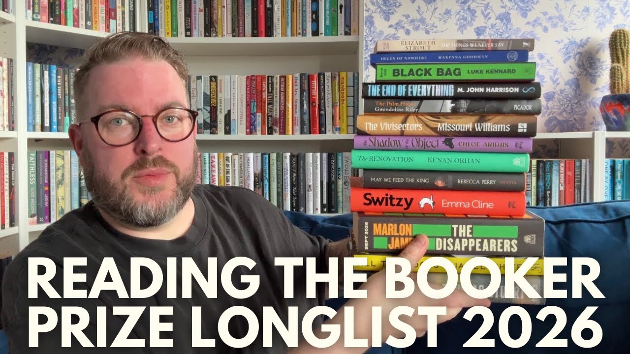 Reading The Booker Prize Longlist 2026