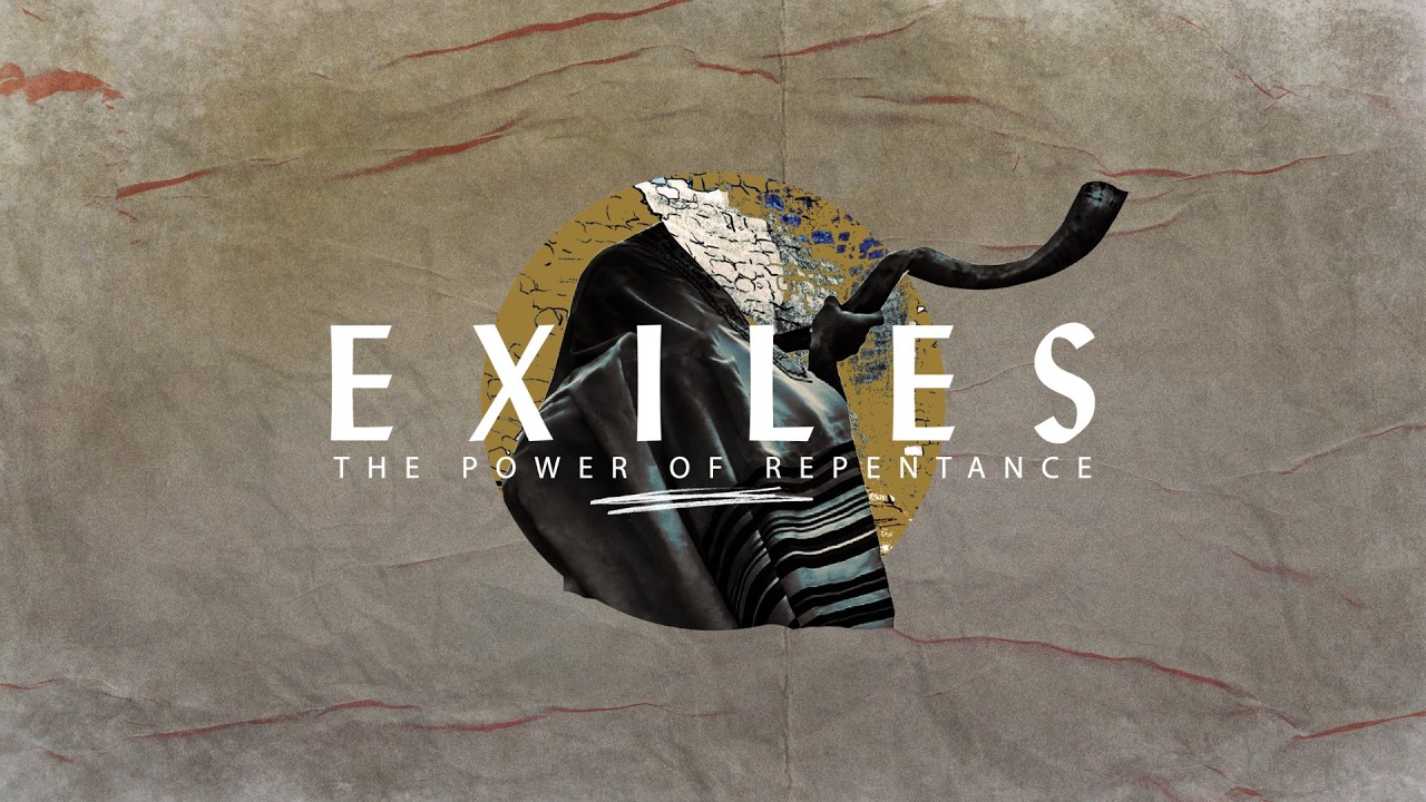 Exiles: Rend Your Hearts