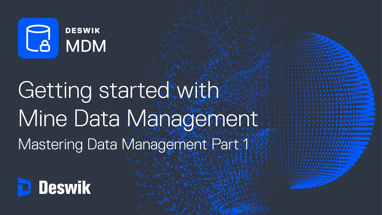 Getting Started with Deswik.MDM Part 1