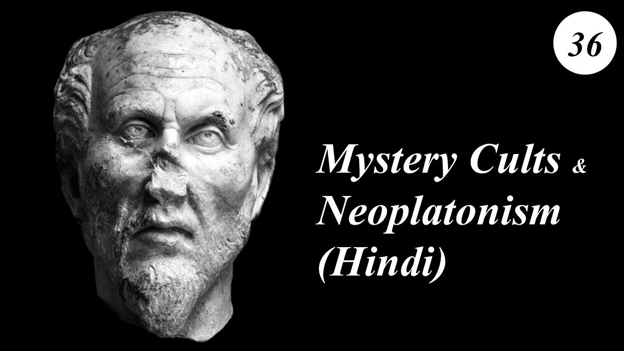 Mystery Cults to Neoplatonism: How Plotinus Shaped Philosophy and Religion (Hindi)