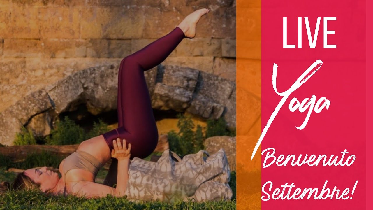 Benvenuto Settembre - Live #6 | Yoga con Francesca Pietrosanti