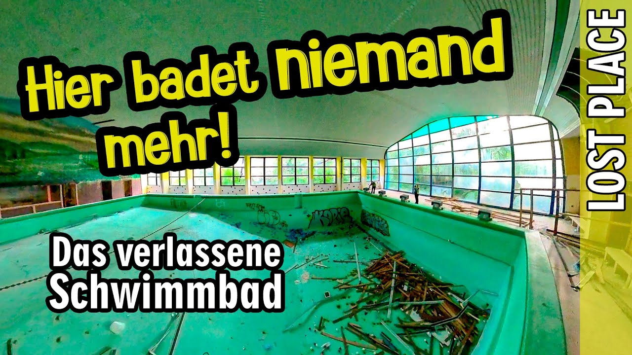 Schwimmbad Essen-Kray | Das Lost Place Hallenbad | inzwischen abgerissen!