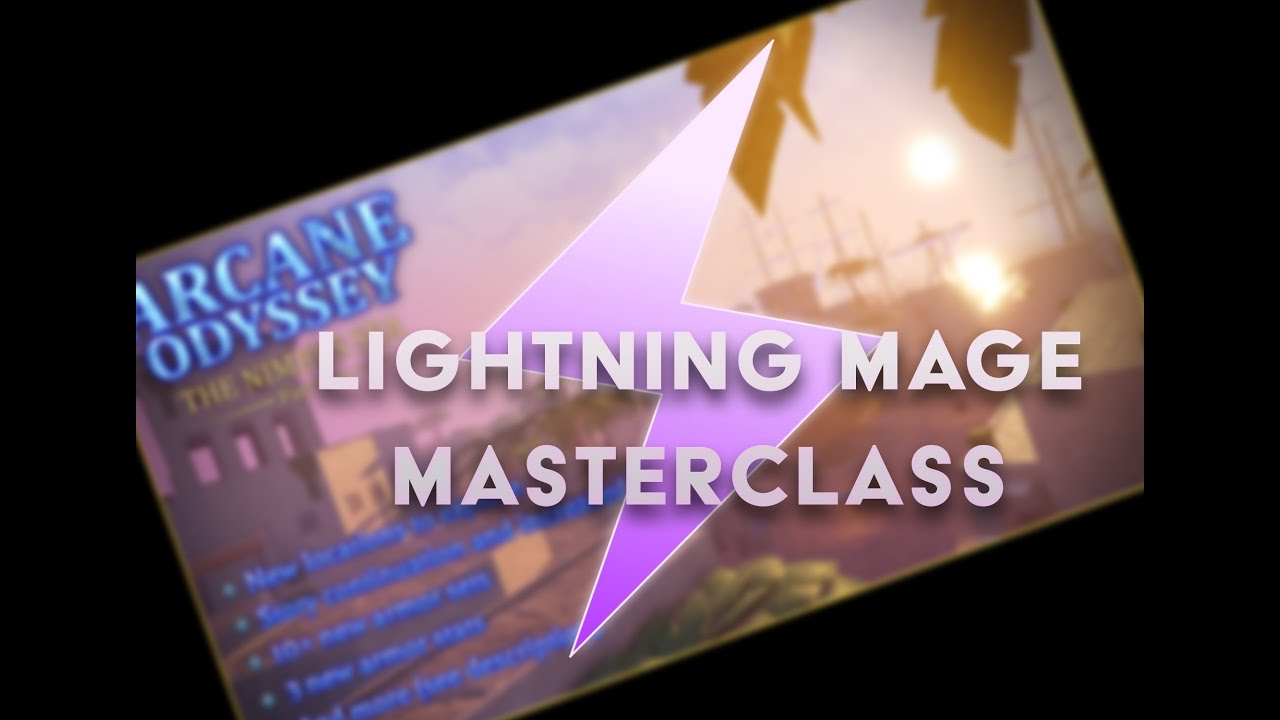 Lightning Mage Master Class | Arcane Odyssey