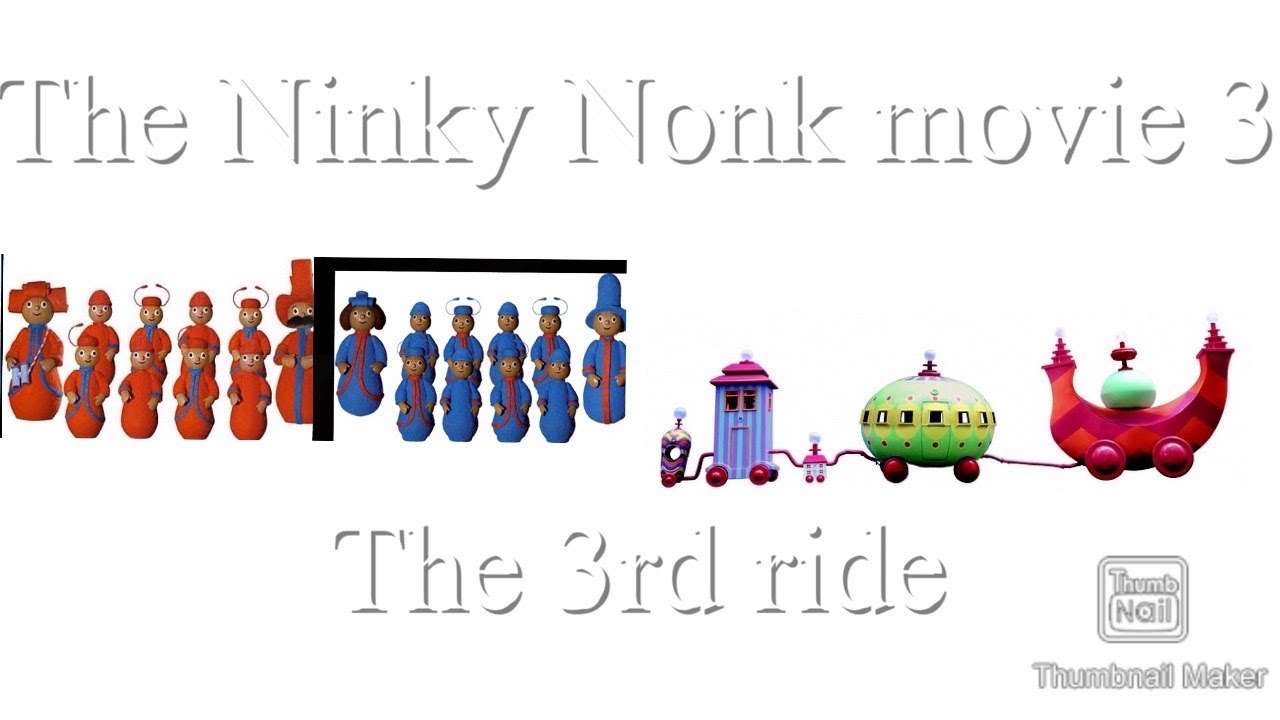 The Ninky Nonk Movie 3, The 3rd Ride Part 1