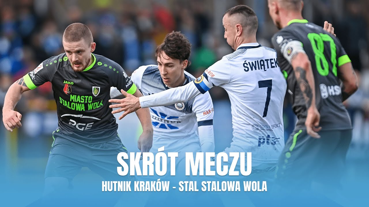 Skrót meczu: Hutnik Kraków - Stal Stalowa Wola (2.Liga - sezon 2023/24)