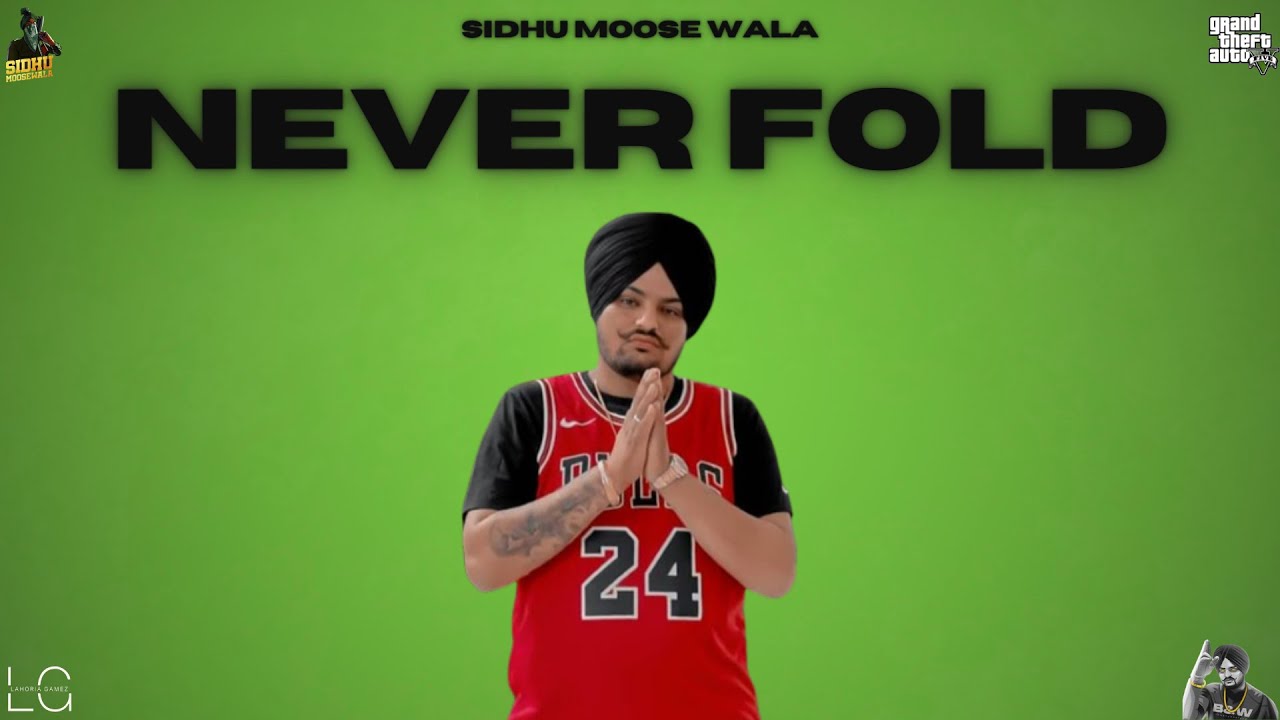 NEVER FOLD : Sidhu Moose Wala | Sunny Malton | SOE | Official Visual Video | New Song 2022 | Gta 5